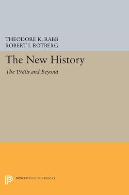 The New History: The 1980s and Beyond 0691629544 Book Cover