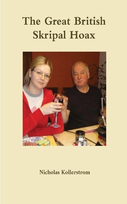 The Great British Skripal Hoax 1916182135 Book Cover