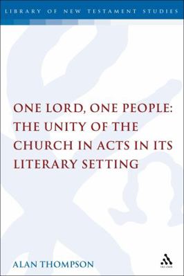 One Lord, One People: The Unity of the Church i... 0567045595 Book Cover