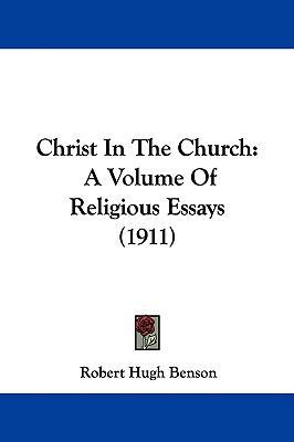 Christ In The Church: A Volume Of Religious Ess... 1104104288 Book Cover