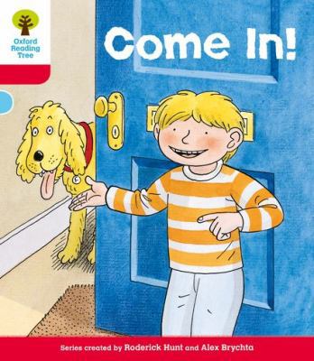 Oxford Reading Tree: Level 4: Stories: Come In! 0198482108 Book Cover