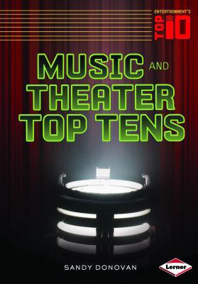 Music and Theater Top Tens 1467738433 Book Cover