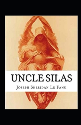 Uncle Silas Illustrated