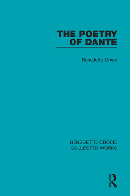 The Poetry of Dante 0367143593 Book Cover