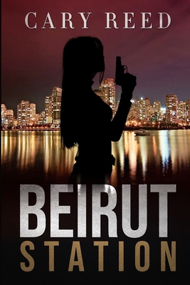 Beirut Station 1649537042 Book Cover