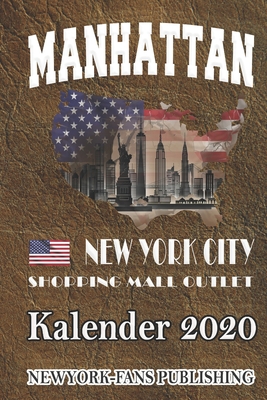 New York City-Kalender 2020: Manhattan Terminka... [German] 1679152343 Book Cover