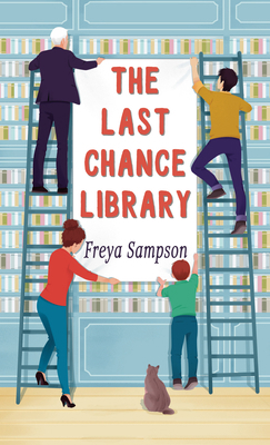 The Last Chance Library [Large Print] 1432892177 Book Cover