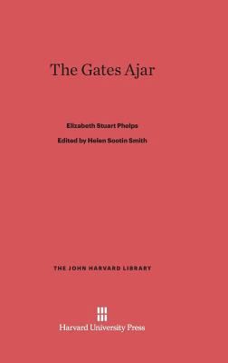 The Gates Ajar 0674863577 Book Cover