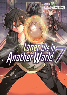 Loner Life in Another World Vol. 7 (Manga) 1952241456 Book Cover