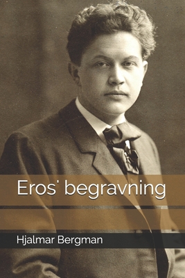 Eros' begravning [Swedish] B08JLXYH4D Book Cover