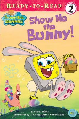 Show Me the Bunny 0613734467 Book Cover