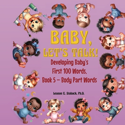 Baby, Let's Talk! Developing Baby's First 100 W... [Large Print] 1958487589 Book Cover