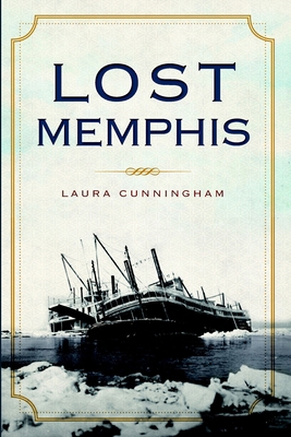 Lost Memphis 1596298308 Book Cover