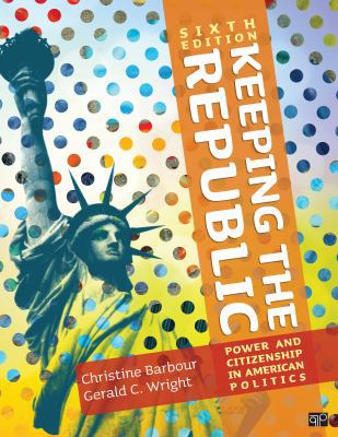 Keeping the Republic: Power and Citizenship in ... 1452220166 Book Cover