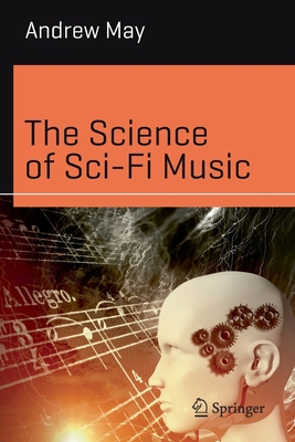 The Science of Sci-Fi Music 3030478327 Book Cover