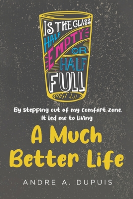 A Much Better Life B0DMV14515 Book Cover