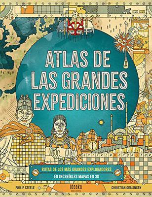 Atlas de Las Grandes Expediciones [Spanish] 8414030564 Book Cover