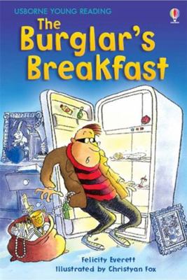 Burglars Breakfast The (Hb) - Young Rea 0746080883 Book Cover