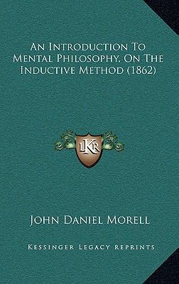 An Introduction To Mental Philosophy, On The In... 1165314622 Book Cover