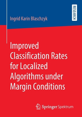 Improved Classification Rates for Localized Alg... 3658295902 Book Cover