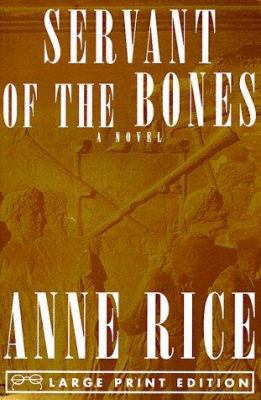 Servant of the Bones [Large Print] 0679759042 Book Cover