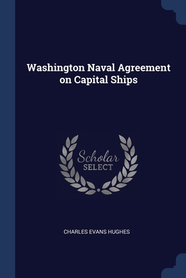 Washington Naval Agreement on Capital Ships 1376775212 Book Cover