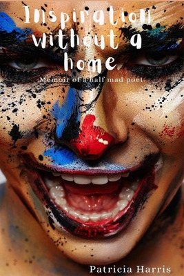 Inspiration Without a Home B0CGXG5W7M Book Cover