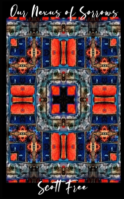 Our Nexus Of Sorrows B08NMKDYJN Book Cover