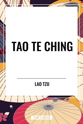 Tao Te Ching B0DC1YY3LJ Book Cover