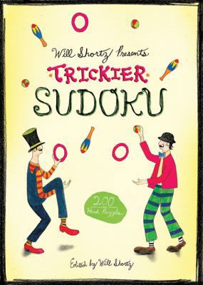 Will Shortz Presents Trickier Sudoku: 200 Hard ... B00969H5E0 Book Cover