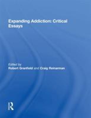 Expanding Addiction: Critical Essays 0415843286 Book Cover