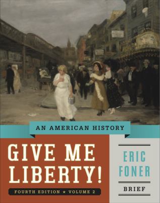 Give Me Liberty!: An American History 0393920348 Book Cover