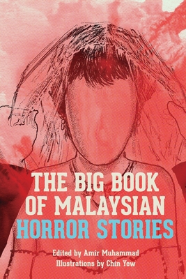 The Big Book of Malaysian Horror Stories 9670042364 Book Cover