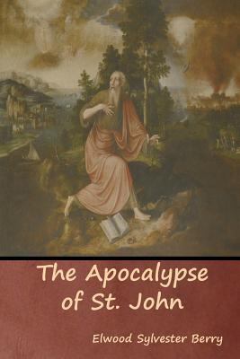 The Apocalypse of St. John 1618953834 Book Cover