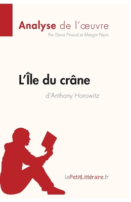 L'Île du crâne d'Anthony Horowitz (Analyse de l... [French] 2806213681 Book Cover