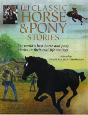 Classic Horse and Pony Stories 0751374334 Book Cover