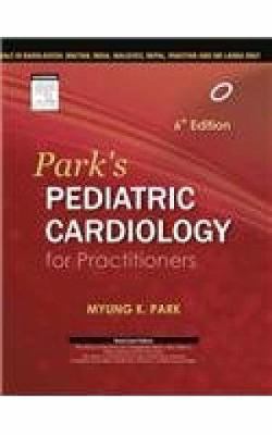 Park's Pediatric Cardiology for Practitioners, 6e B0135A0KQA Book Cover