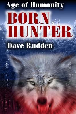 Born Hunter 1492867373 Book Cover