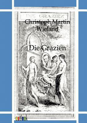 Die Grazien [German] 3864035864 Book Cover