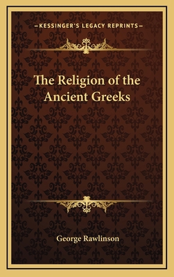 The Religion of the Ancient Greeks 1168649129 Book Cover