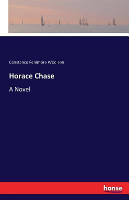 Horace Chase 3743334380 Book Cover