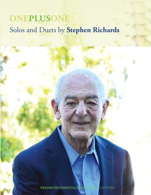 One Plus One: Solos and Duets by Stephen Richar... 1736690809 Book Cover