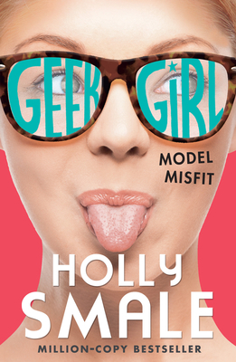 Model Misfit (Geek Girl) 0007489463 Book Cover