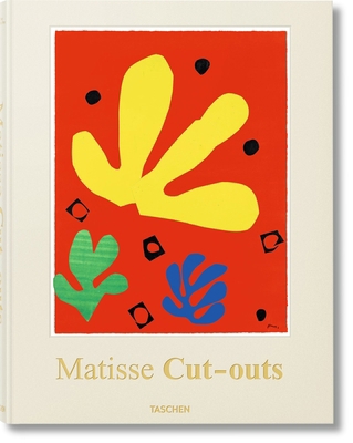 Henri Matisse. Cut-Outs. Drawing with Scissors 3836536293 Book Cover