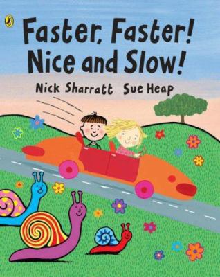 Faster, Faster, Nice and Slow 067089446X Book Cover