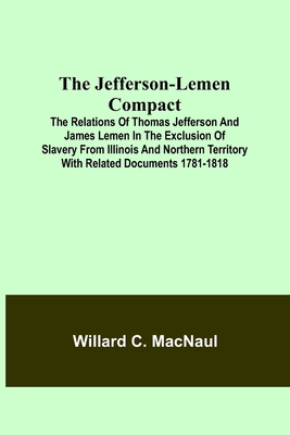 The Jefferson-Lemen Compact; The Relations of T... 9356317771 Book Cover