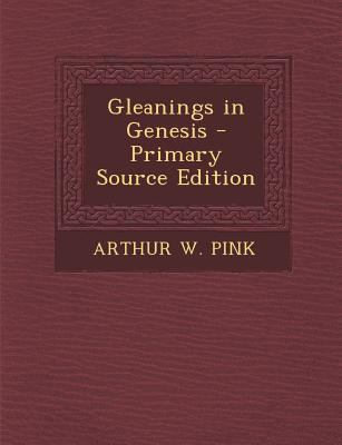 Gleanings in Genesis [Afrikaans] 1293823252 Book Cover