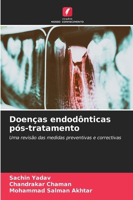 Doenças endodônticas pós-tratamento [Portuguese] 6207915976 Book Cover