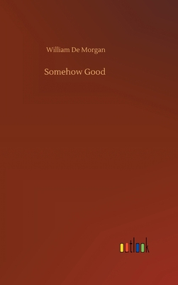 Somehow Good 3752375175 Book Cover