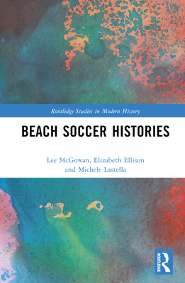 Beach Soccer Histories 1032264977 Book Cover